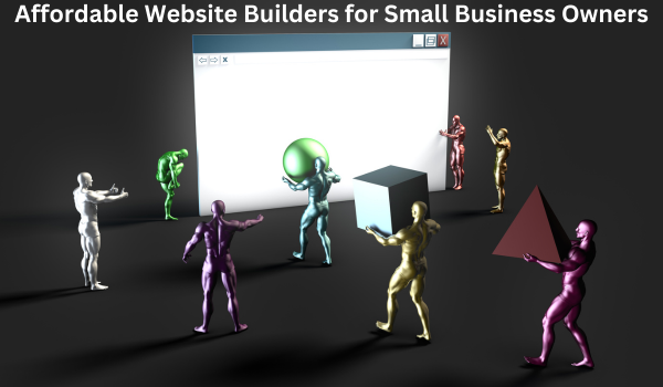 Affordable Website Builders for Small Business Owners